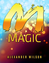 Manifestation Magic - Achieve Goals and Better Life Easier