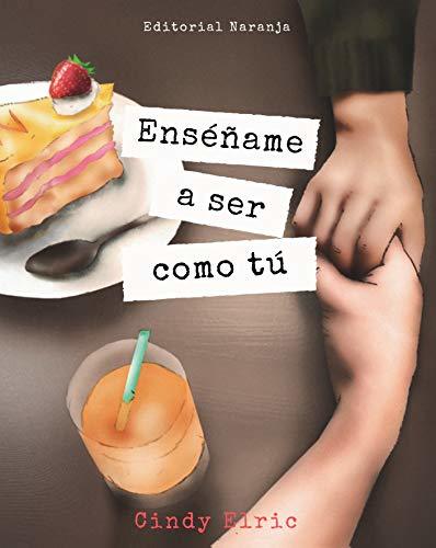 Enséñame a ser como Tú