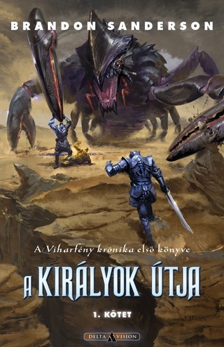 A királyok útja I-II. (The Stormlight Archive, #1)