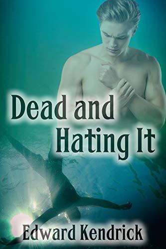 Dead and Hating It book cover