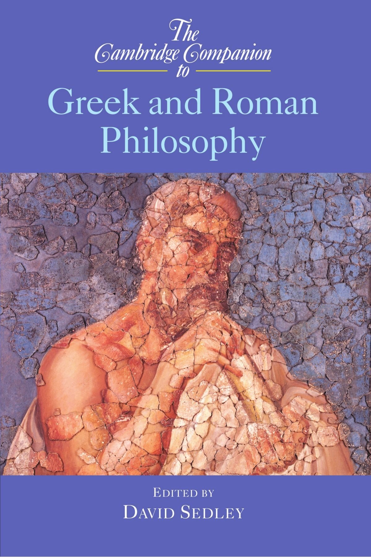 The Cambridge Companion to Greek and Roman Philosophy by David N ...