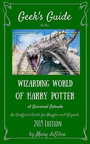 Geek's Guide to the Wizarding World of Harry Potter at Universal ...