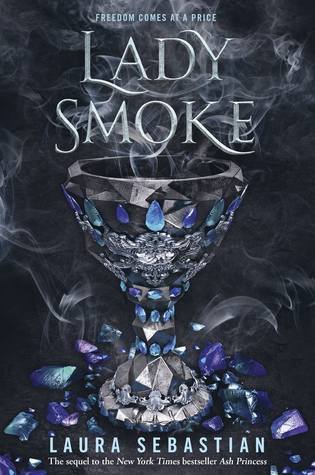 Lady Smoke (Ash Princess Trilogy, #2)