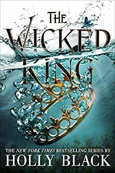 The Wicked King (The Folk of the Air, #2)