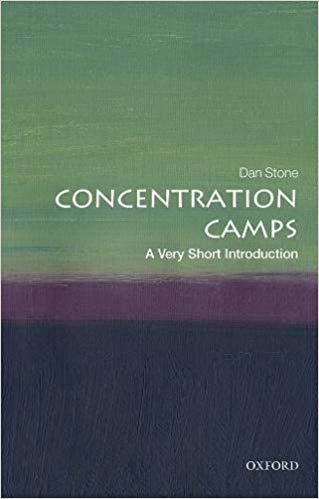 Concentration Camps: A Very Short Introduction