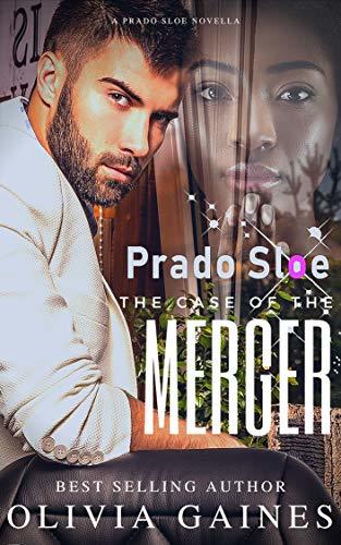 Prado Sloe and the Case of the Merger book cover