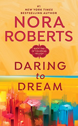 Daring to Dream (Dream Trilogy, #1)