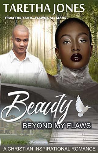 Beauty Beyond My Flaws