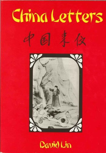 China letters: A collection of essays by David Lin | Goodreads