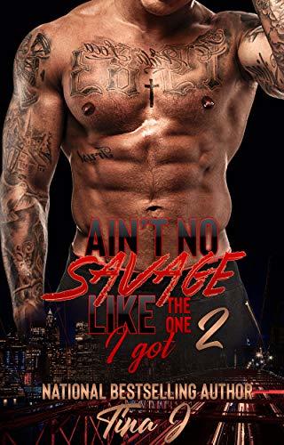 Ain't No Savage Like The One I Got 2 book cover