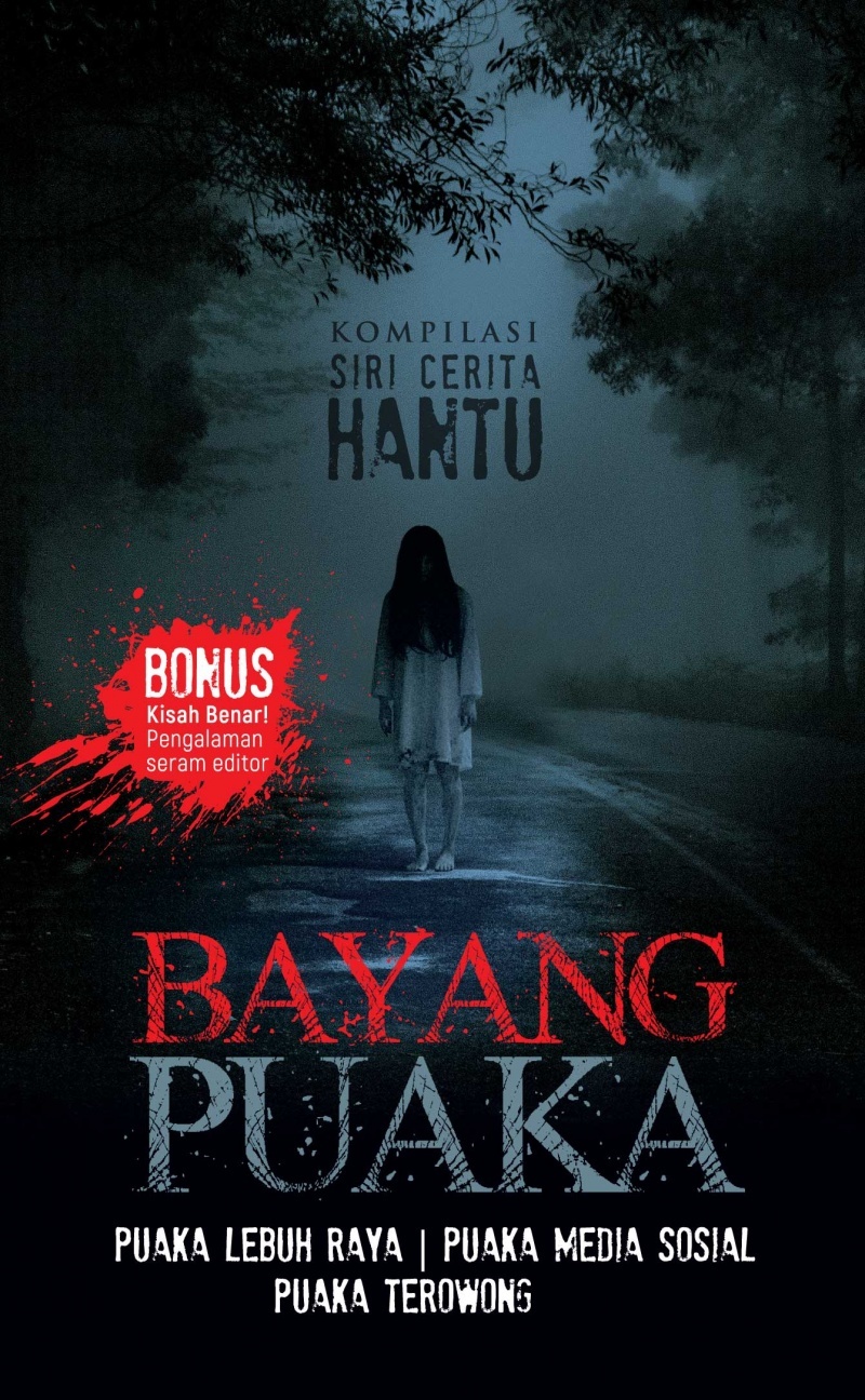 Bayang Puaka: Puaka Lebuh Raya, Puaka Media Sosial, Puaka Terowong