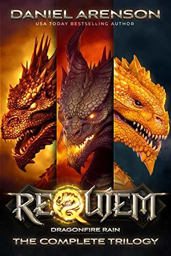 Dragonfire Rain: The Complete Trilogy