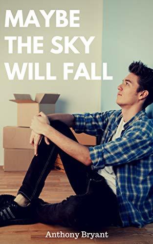 Maybe the Sky Will Fall book cover