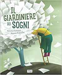 Il giardiniere dei sogni