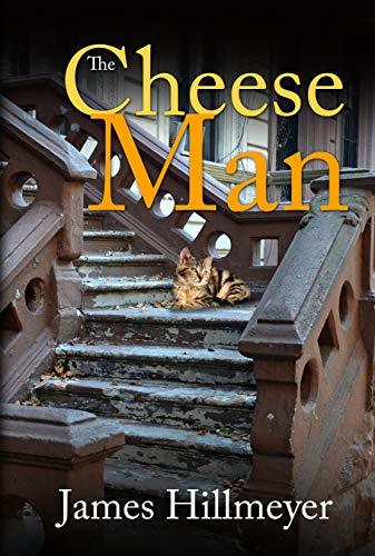 The Cheese Man by James Hillmeyer | Goodreads