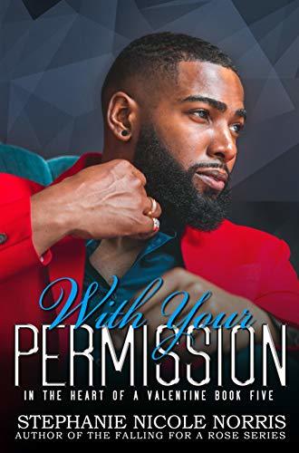 With Your Permission by Stephanie Nicole Norris | Goodreads