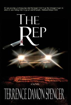 Rep Book The REP by Terrence Damon Spencer | Goodreads