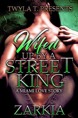 Wifed Up by a Street King book cover