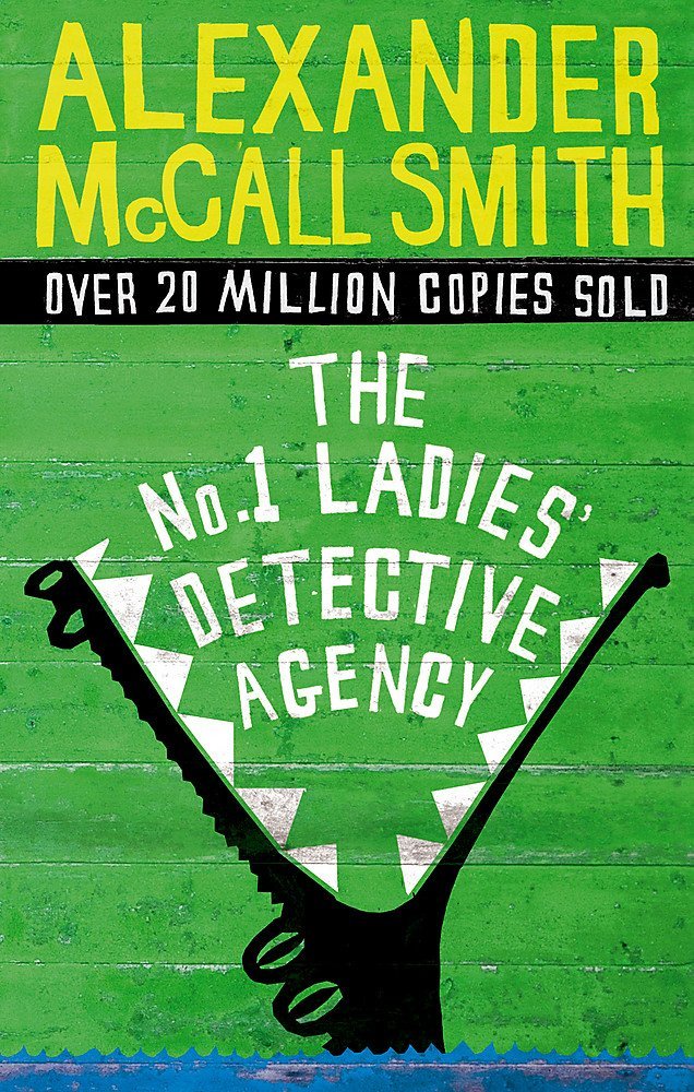 The No. 1 Ladies' Detective Agency (No. 1 Ladies' Detective Agency, #1)