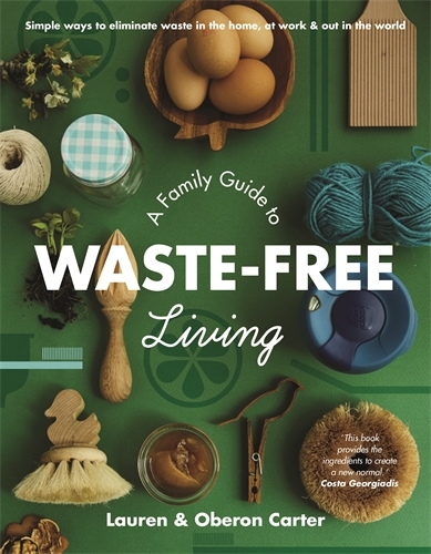A Family Guide to Waste-free Living book cover