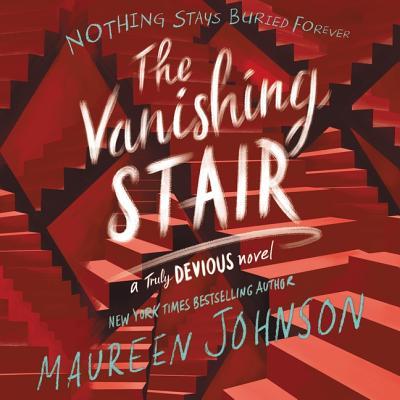 The Vanishing Stair Lib/E (Truly Devious Series, 2)