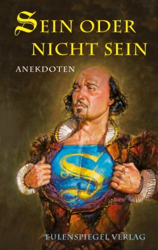 Shakespeare Sein Oder Nicht Sein Sein oder nicht sein: Anekdoten über Shakespeare by Jana König | Goodreads