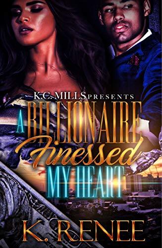 A Billionaire Finessed My Heart book cover