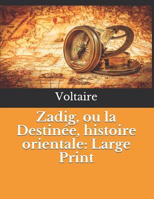 Zadig, Ou La Destin by Voltaire | Goodreads