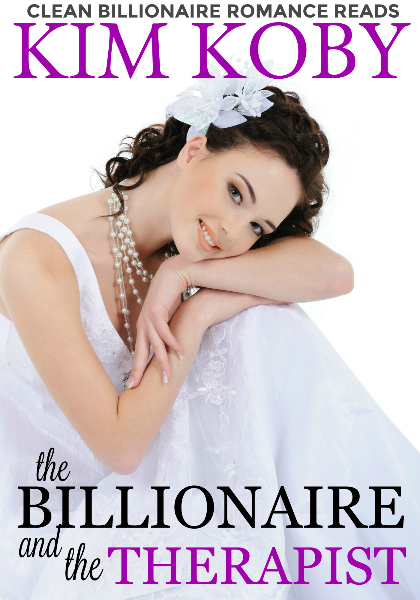 The Billionaire and the Therapist by Kim Koby | Goodreads