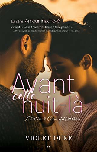 Avant cette nuit-là (Amour inachevé t. 1) book cover