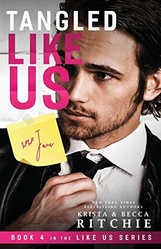 Tangled Like Us (Like Us, #4)