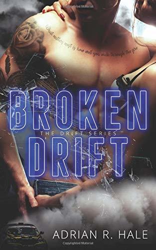 Broken Drift (The Drift Series) by Adrian R. Hale | Goodreads