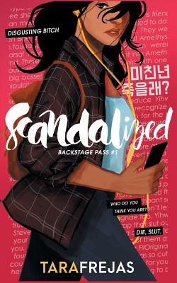 Scandalized (Backstage Pass, #1)