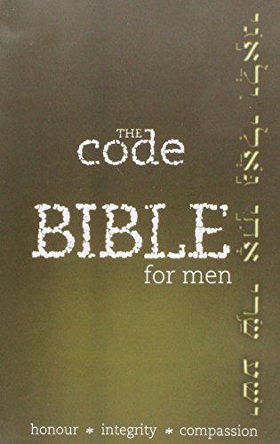 The Code Bible for Men: Honour * Integrity * Compassion by Unknown ...