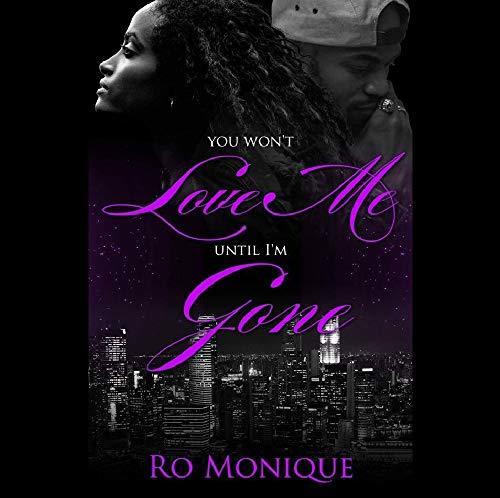 You Won't Love Me Until I'm Gone book cover