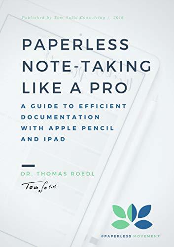 Paperless Note-Taking Like a Pro: A Guide To Efficient Documentation ...