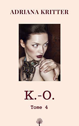 K.-O. Tome 4: Romance Sportive New Adult