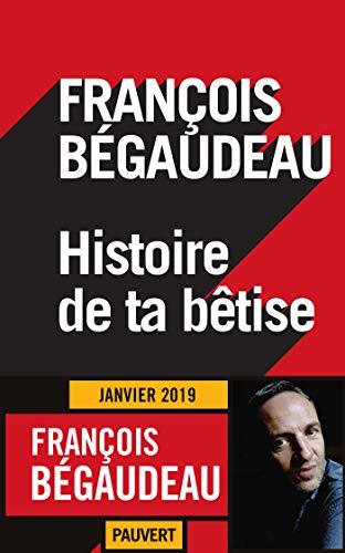 Histoire de ta bêtise book cover