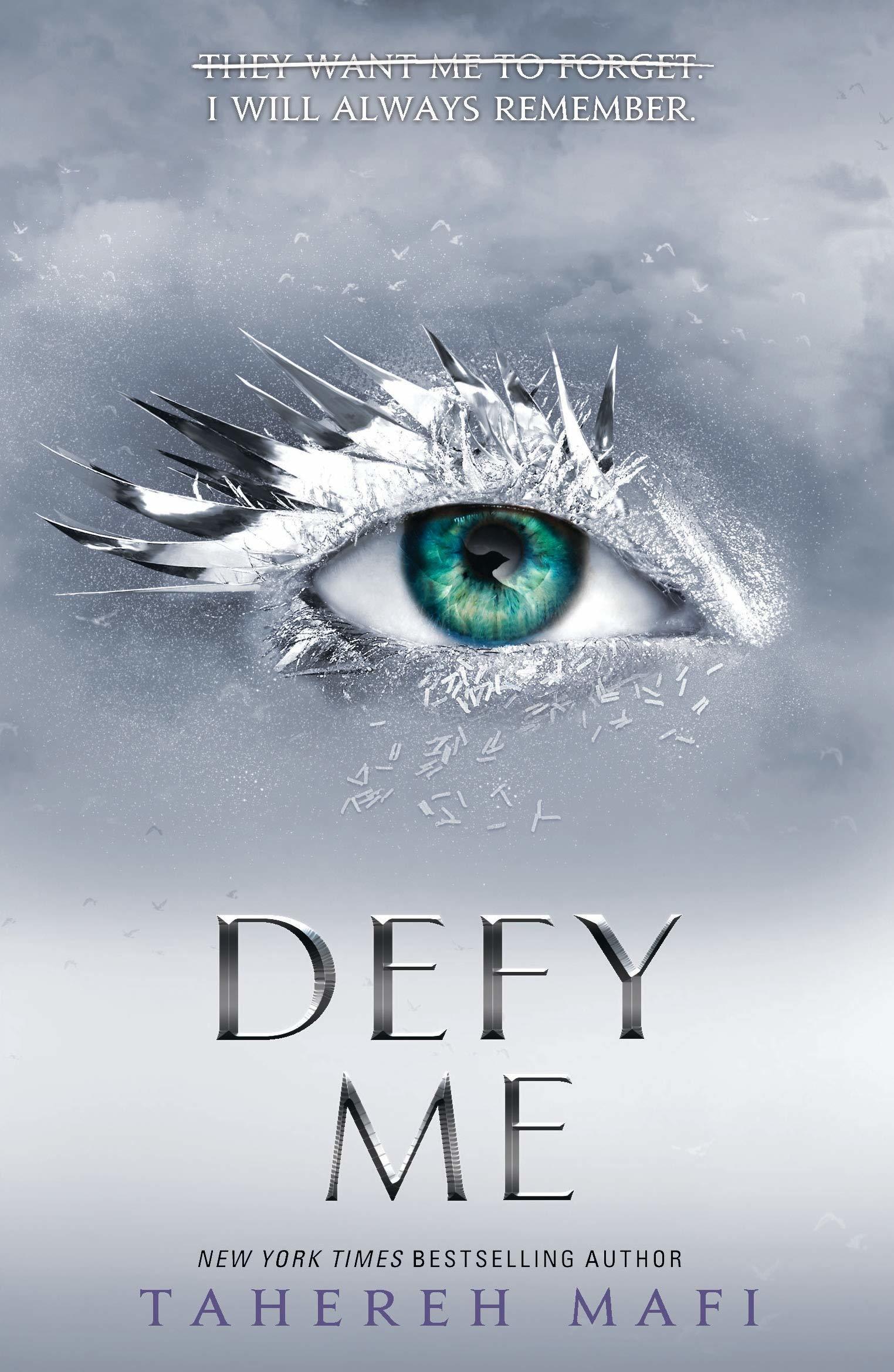 Defy Me (Shatter Me, #5)
