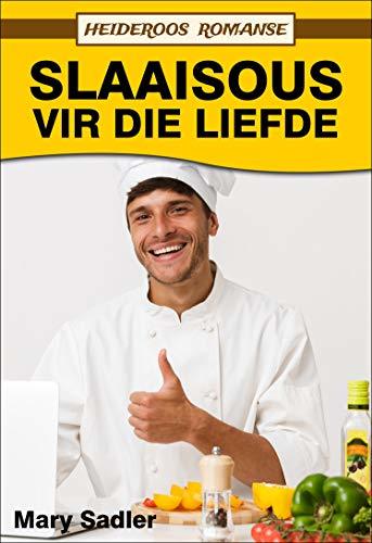 Slaaisous vir die Liefde (Heideroos Romanse)