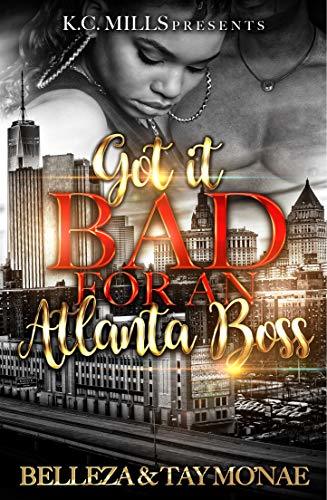 Got It Bad for An Atlanta Boss book cover