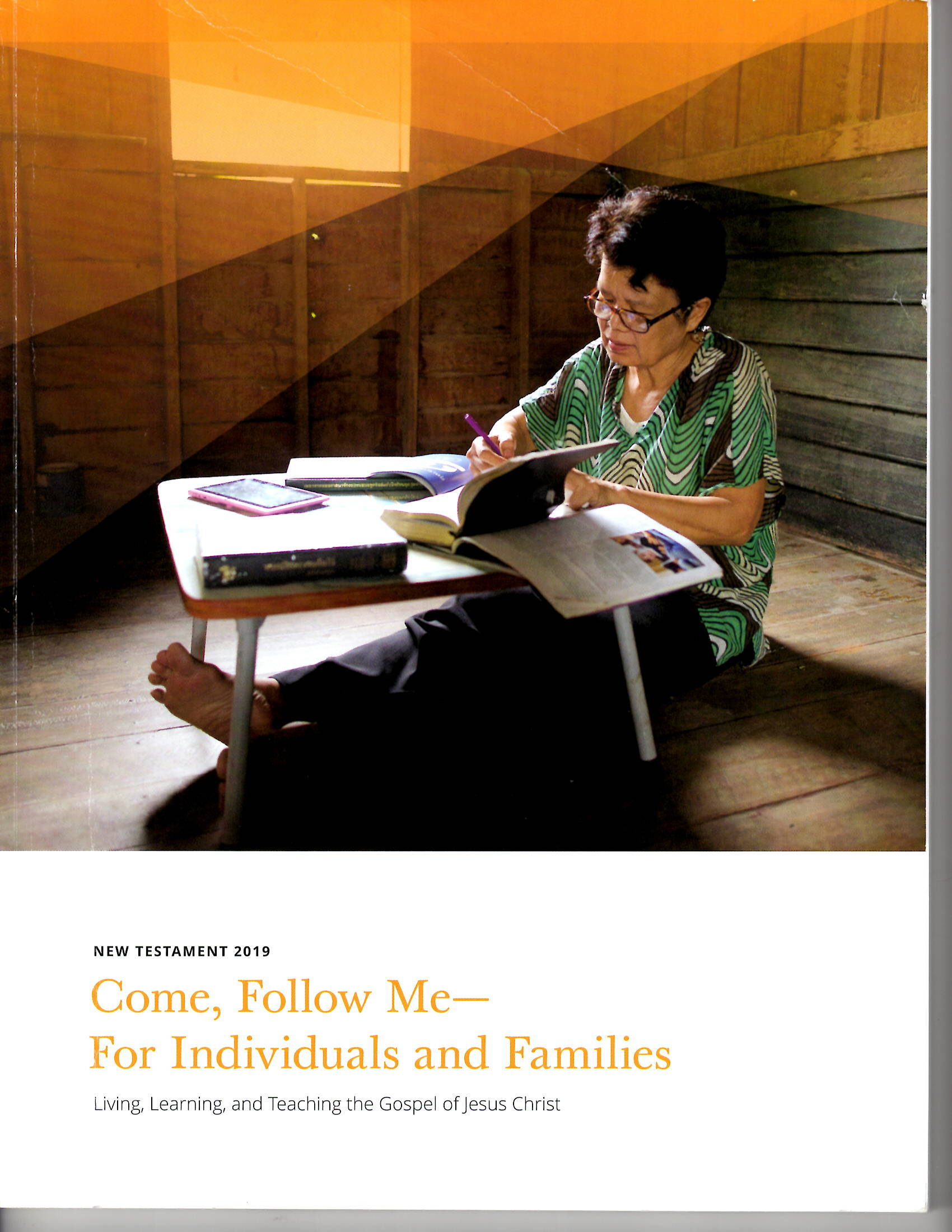 Come, Follow Me - For Individuals and Families: New Testament 2019