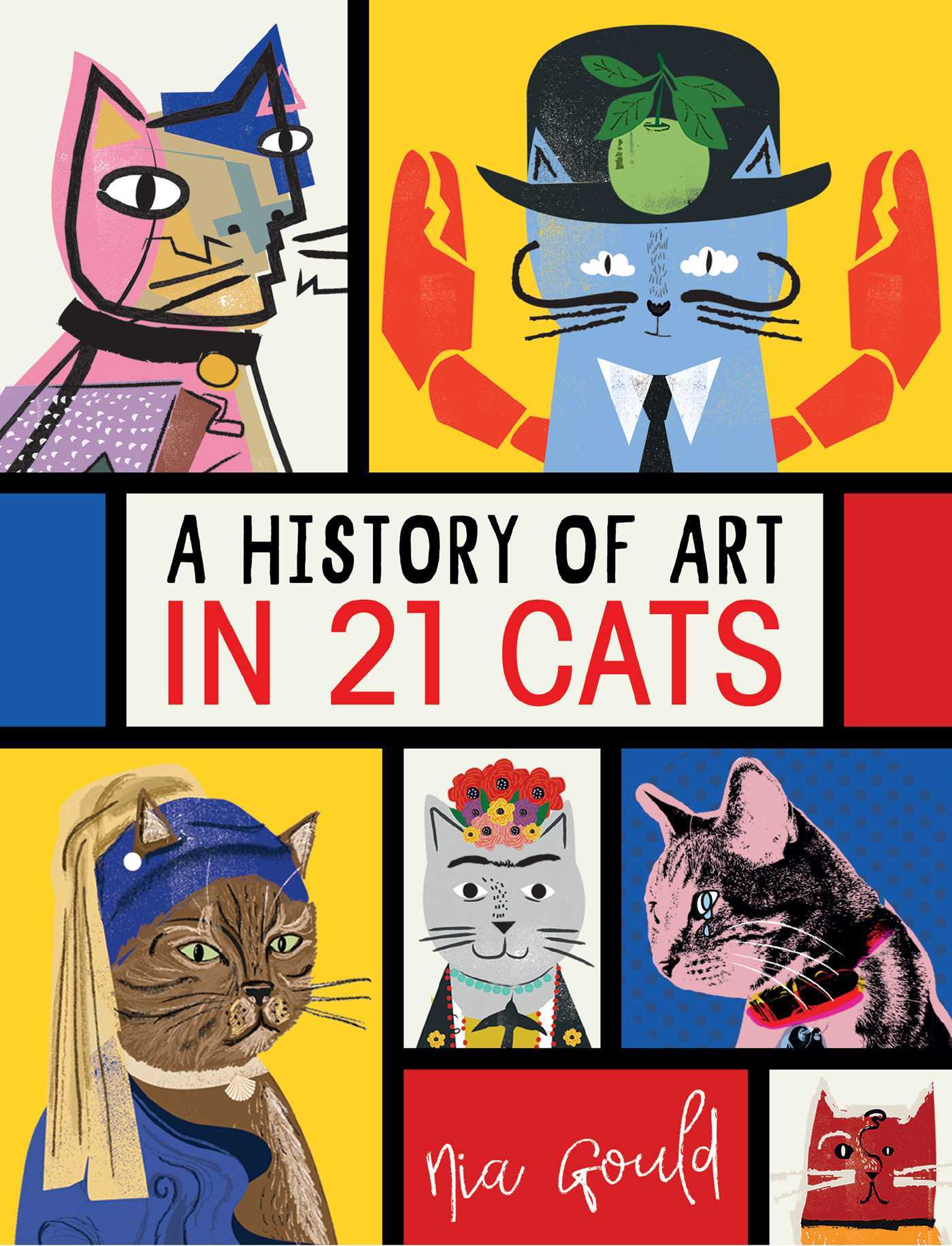 A History of Art in 21 Cats by Nia Gould Goodreads
