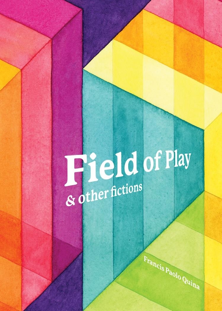 Field of Play and Other Fictions