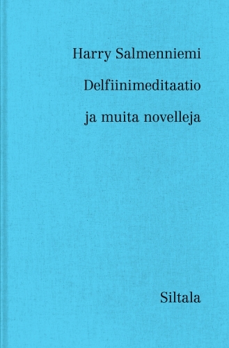 Delfiinimeditaatio ja muita novelleja book cover