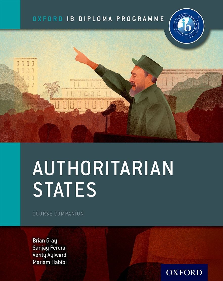 IBテキストAuthoritarian States(20th Century) History for the IB Diploma Paper 2 Authoritarian States