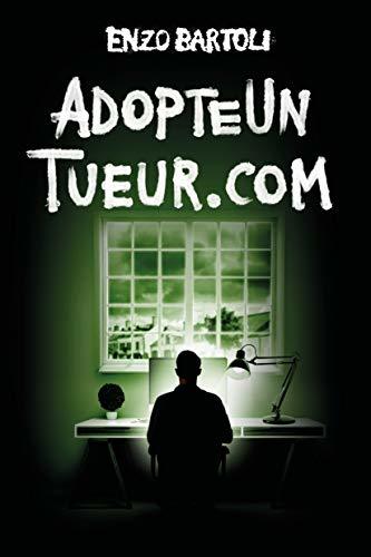 AdopteUnTueur.com (Brigade Criminelle t. 5)