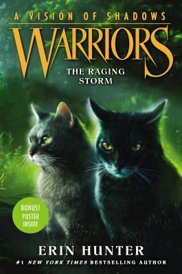The Raging Storm (Warriors: A Vision of Shadows, #6)