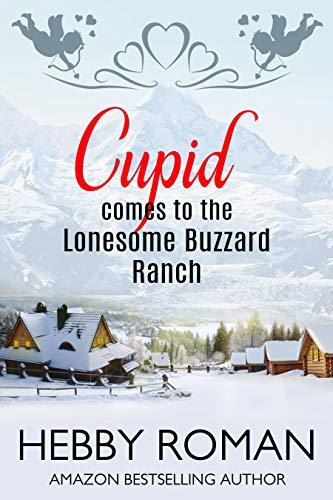 Cupid Comes to the Lonesome Buzzard Ranch book cover