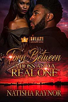 Torn Between A Boss And A Real One book cover
